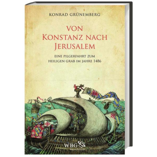 Konrad Grünemberg - Von Konstanz nach Jerusalem