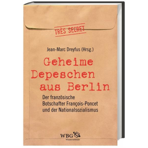 Geheime Depeschen aus Berlin