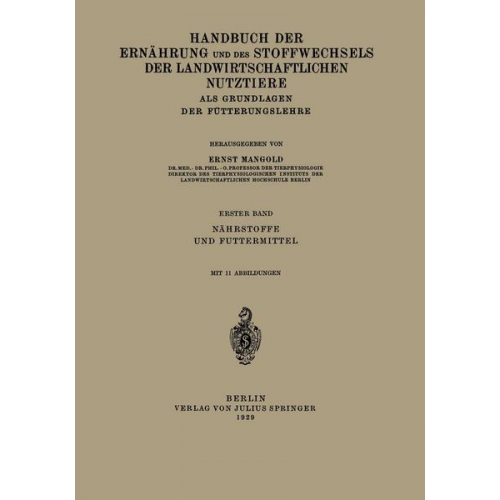 Handbuch der Ernährung und des Stoffwechsels der Landwirtschaftlichen Nutztiere als Grundlagen der Fütterungslehre