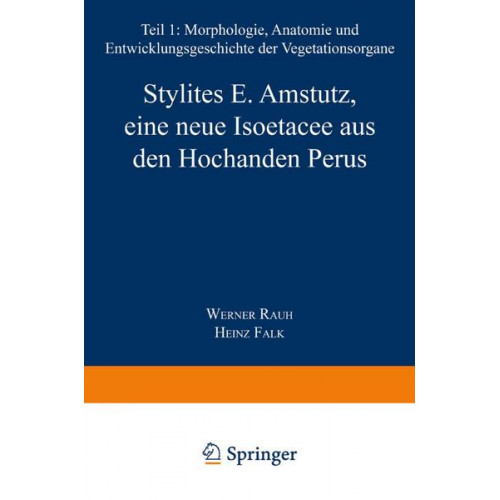 W. Rauh & H. Falk - Stylites E. Amstutz, eine neue Isoëtacee aus den Hochanden Perus