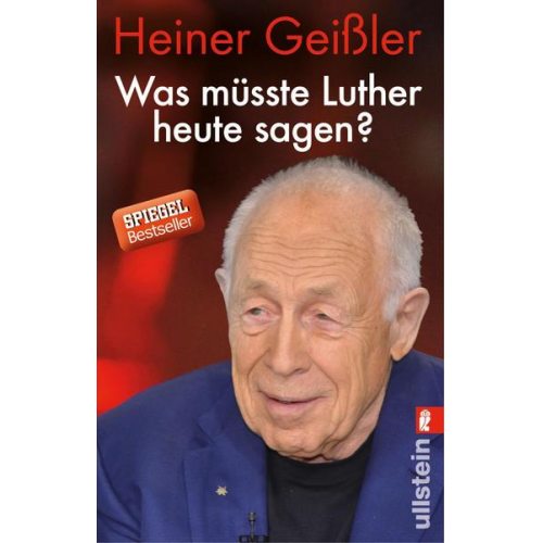 Heiner Geissler - Was müsste Luther heute sagen?