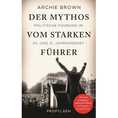 Archie Brown - Der Mythos vom starken Führer