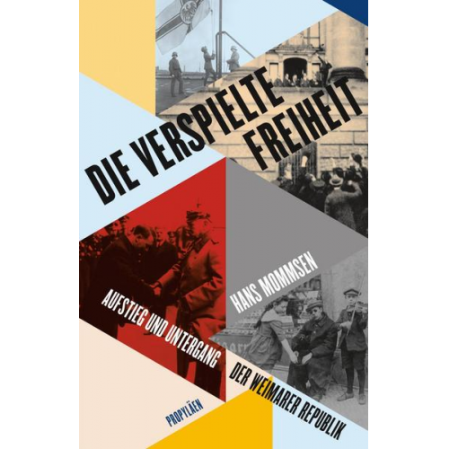 Hans Mommsen - Die verspielte Freiheit