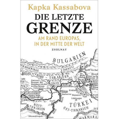 Kapka Kassabova - Die letzte Grenze