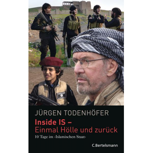 Jürgen Todenhöfer - Inside IS - 10 Tage im 'Islamischen Staat