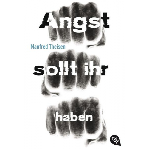 Manfred Theisen - Angst sollt ihr haben