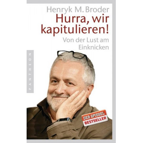 Henryk M. Broder - Hurra, wir kapitulieren!