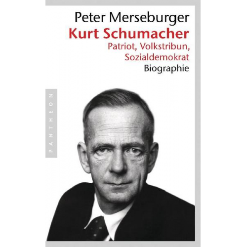 Peter Merseburger - Kurt Schumacher