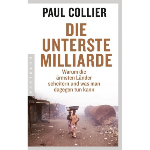 Paul Collier - Die unterste Milliarde