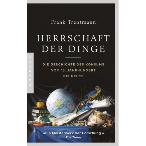 Frank Trentmann - Herrschaft der Dinge