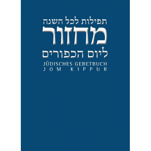 Jüdisches Gebetbuch Hebräisch-Deutsch / Jom Kippur