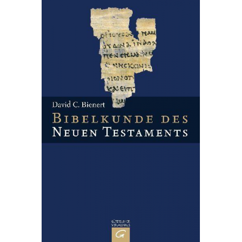 David C. Bienert - Bibelkunde des Neuen Testaments
