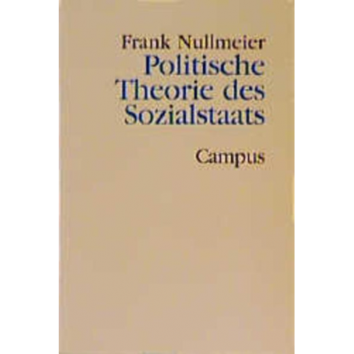 Frank Nullmeier - Politische Theorie des Sozialstaats