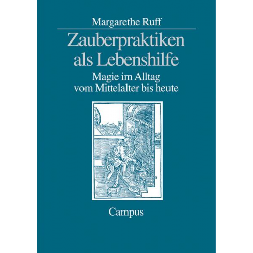 Margarethe Ruff - Zauberpraktiken als Lebenshilfe