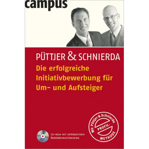 Christian Püttjer & Uwe Schnierda - Die erfolgreiche Initiativbewerbung für Um- und Aufsteiger