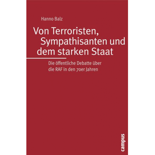 Hanno Balz - Von Terroristen, Sympathisanten und dem starken Staat