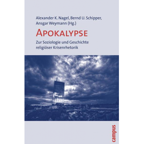 Alexander K. Nagel & Bernd U. Schipper & Ansgar Weymann - Apokalypse