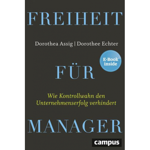 Dorothea Assig & Dorothee Echter - Freiheit für Manager