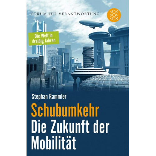 Stephan Rammler - Schubumkehr - Die Zukunft der Mobilität