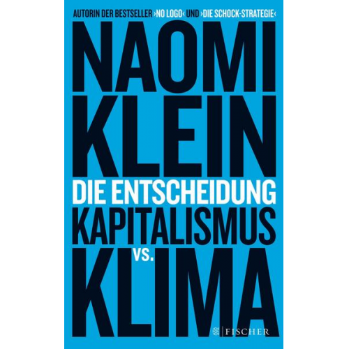 Naomi Klein - Die Entscheidung