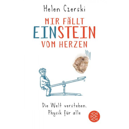 Helen Czerski - Mir fällt Einstein vom Herzen