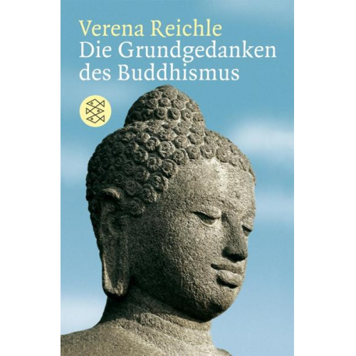 Verena Reichle - Die Grundgedanken des Buddhismus