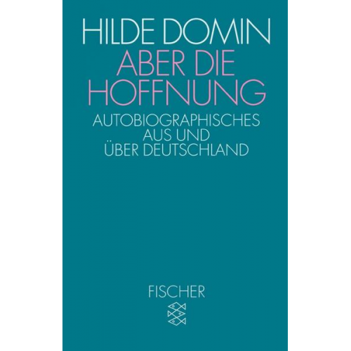 Hilde Domin - Aber die Hoffnung