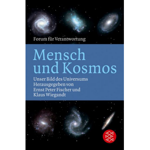 Ernst P. Fischer & Klaus Wiegandt - Mensch und Kosmos