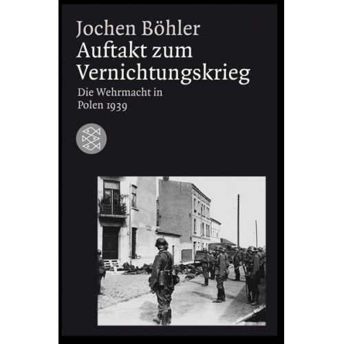 Jochen Böhler - Auftakt zum Vernichtungskrieg
