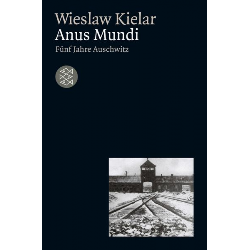 Wieslaw Kielar - Anus Mundi