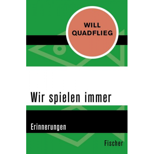 Will Quadflieg - Wir spielen immer