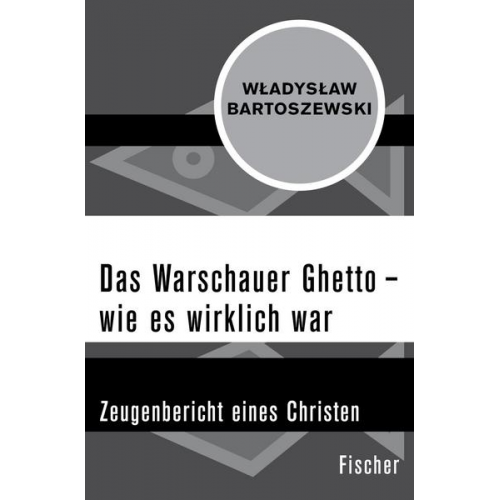 Wladyslaw Bartoszewski - Das Warschauer Ghetto – wie es wirklich war