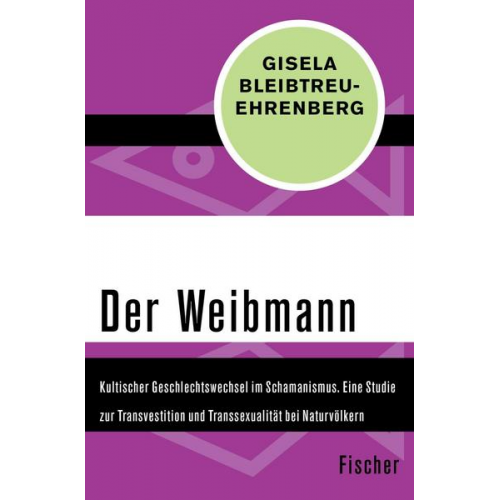 Gisela Bleibtreu-Ehrenberg - Der Weibmann