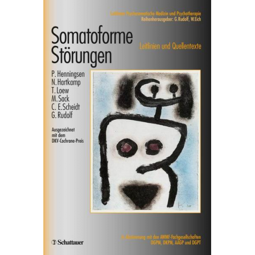 Peter Henningsen & Norbert Hartkamp & Thomas Loew & Martin Sack & Carl Eduard Scheidt - Somatoforme Störungen (Leitlinien Psychosomatische Medizin und Psychotherapie, Bd. ?)