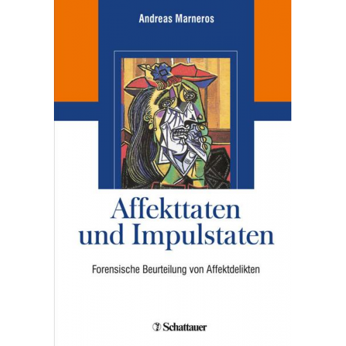 Andreas Marneros - Affekttaten und Impulstaten