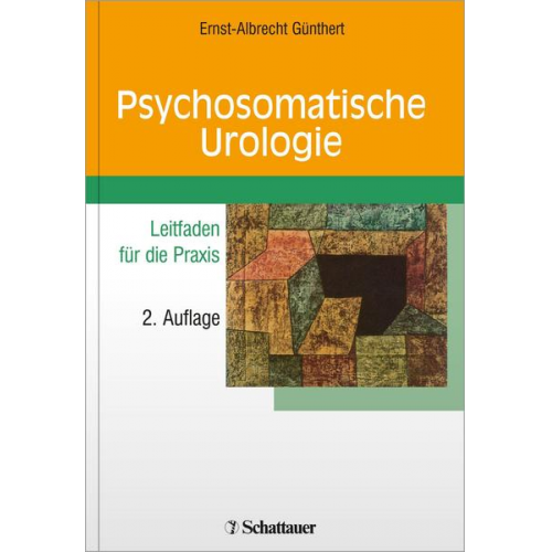 Ernst A. Günthert - Psychosomatische Urologie