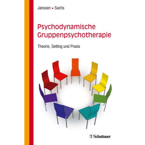 Paul L. Janssen & Gabriele Sachs - Psychodynamische Gruppenpsychotherapie