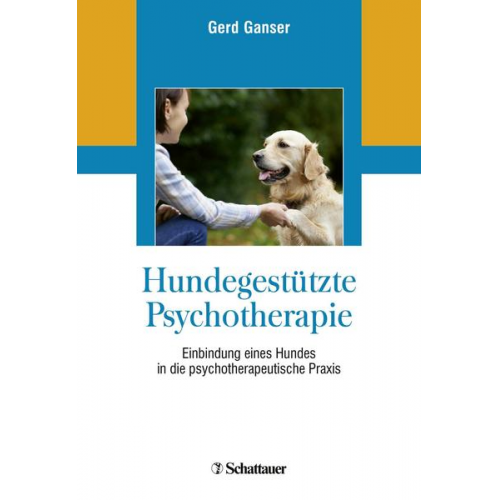 Gerd Ganser - Hundegestützte Psychotherapie