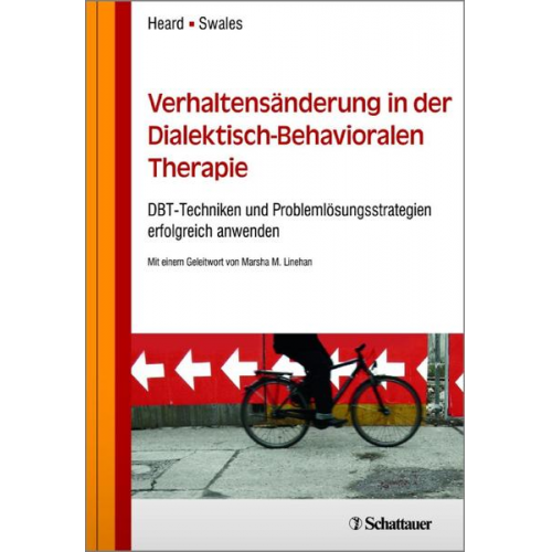 Heidi L. Heard & Michaela A. Swales - Verhaltensänderung in der Dialektisch-Behavioralen Therapie