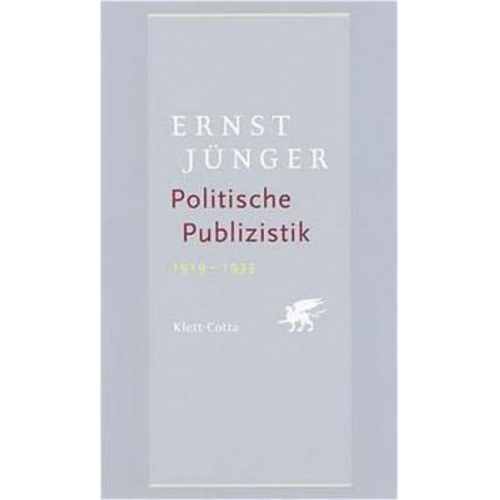 Ernst Jünger - Politische Publizistik