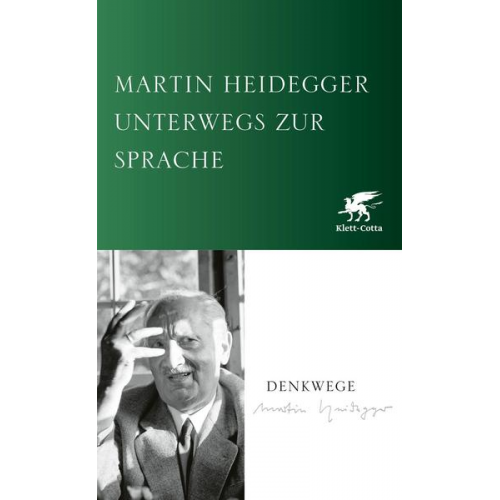 Martin Heidegger - Unterwegs zur Sprache