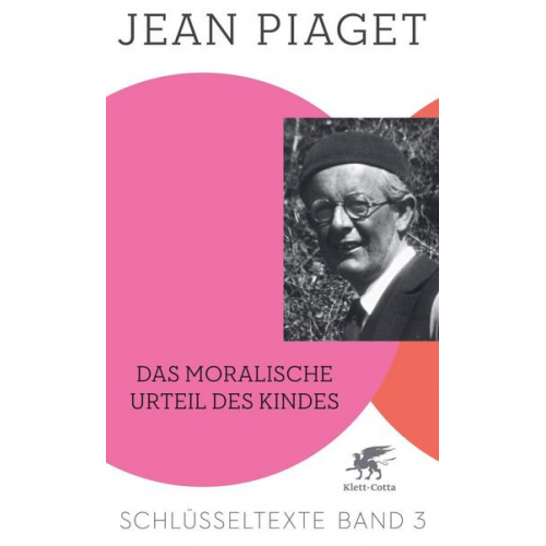 Jean Piaget - Das moralische Urteil des Kindes