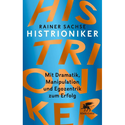 Rainer Sachse - Histrioniker