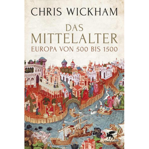 Chris Wickham - Das Mittelalter