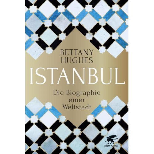 Bettany Hughes - Istanbul