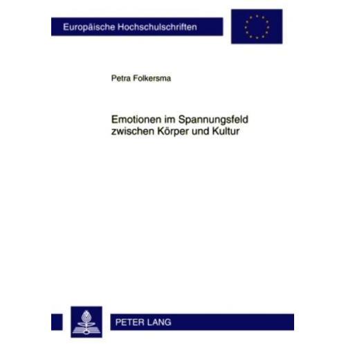 Petra Folkersma - Emotionen im Spannungsfeld zwischen Körper und Kultur