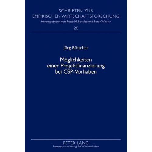 Jörg Böttcher - Möglichkeiten einer Projektfinanzierung bei CSP-Vorhaben