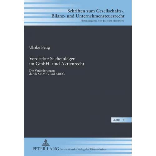 Ulrike Petig - Verdeckte Sacheinlagen im GmbH- und Aktienrecht