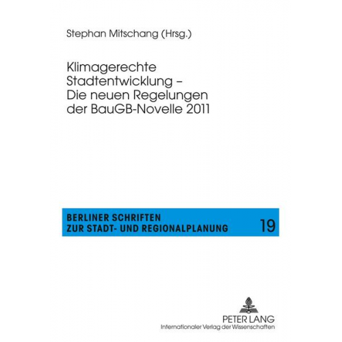 Klimagerechte Stadtentwicklung – Die neuen Regelungen der BauGB-Novelle 2011