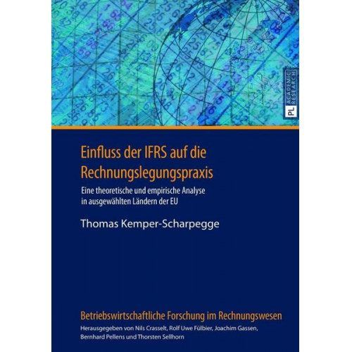 Thomas Kemper-Scharpegge - Einfluss der IFRS auf die Rechnungslegungspraxis